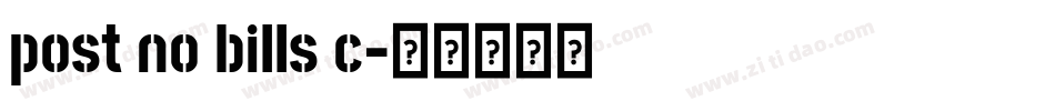 post no bills c字体转换